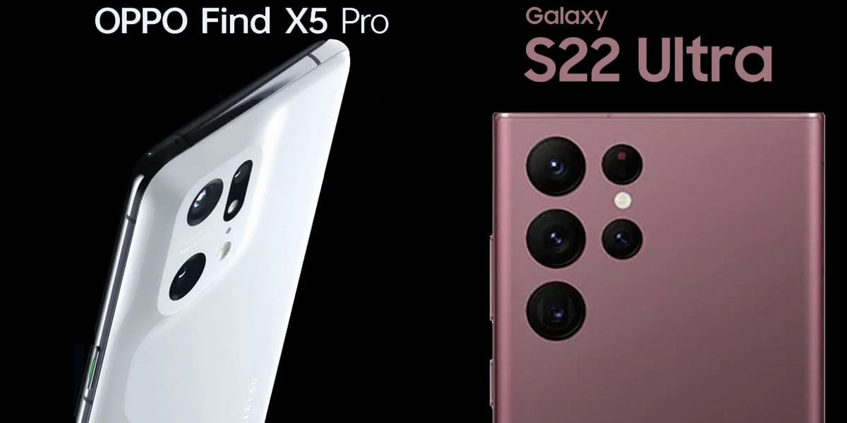 Samsung S22 Ultra y Oppo Find X5 Pro Comparativa